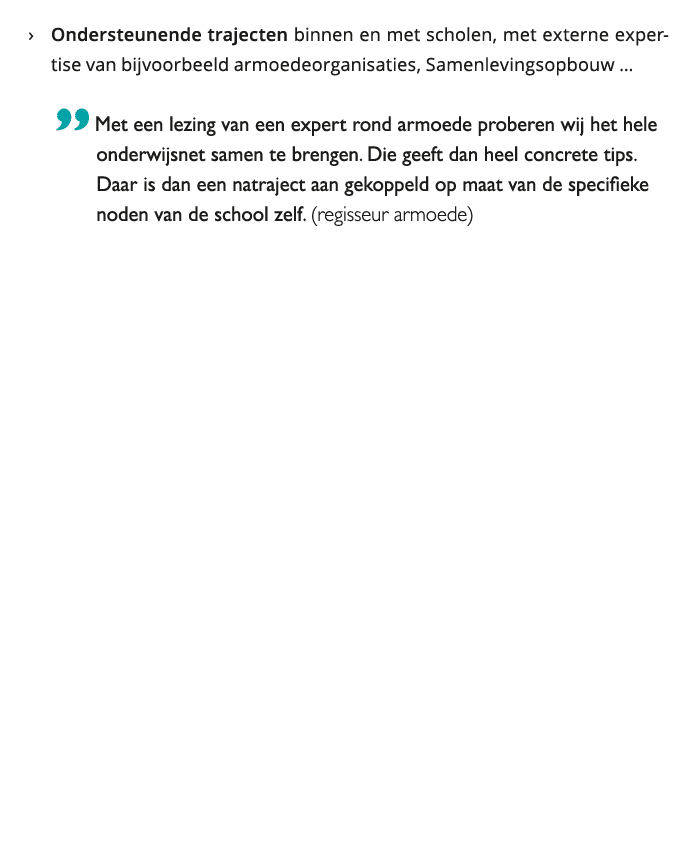  Ondersteunende trajecten binnen en met scholen, met externe expertise van bijvoorbeeld armoedeorganisaties, Samenle 