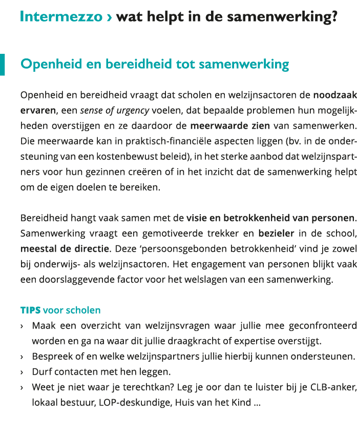 Intermezzo wat helpt in de samenwerking 1 Openheid en bereidheid tot samenwerking Openheid en bereidheid vraagt 