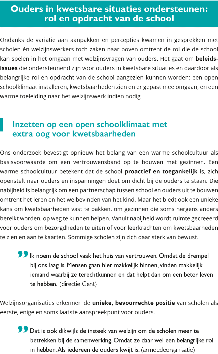 Ouders in kwetsbare situaties ondersteunen: rol en opdracht van de school Ondanks de variatie aan aanpakken en perce 