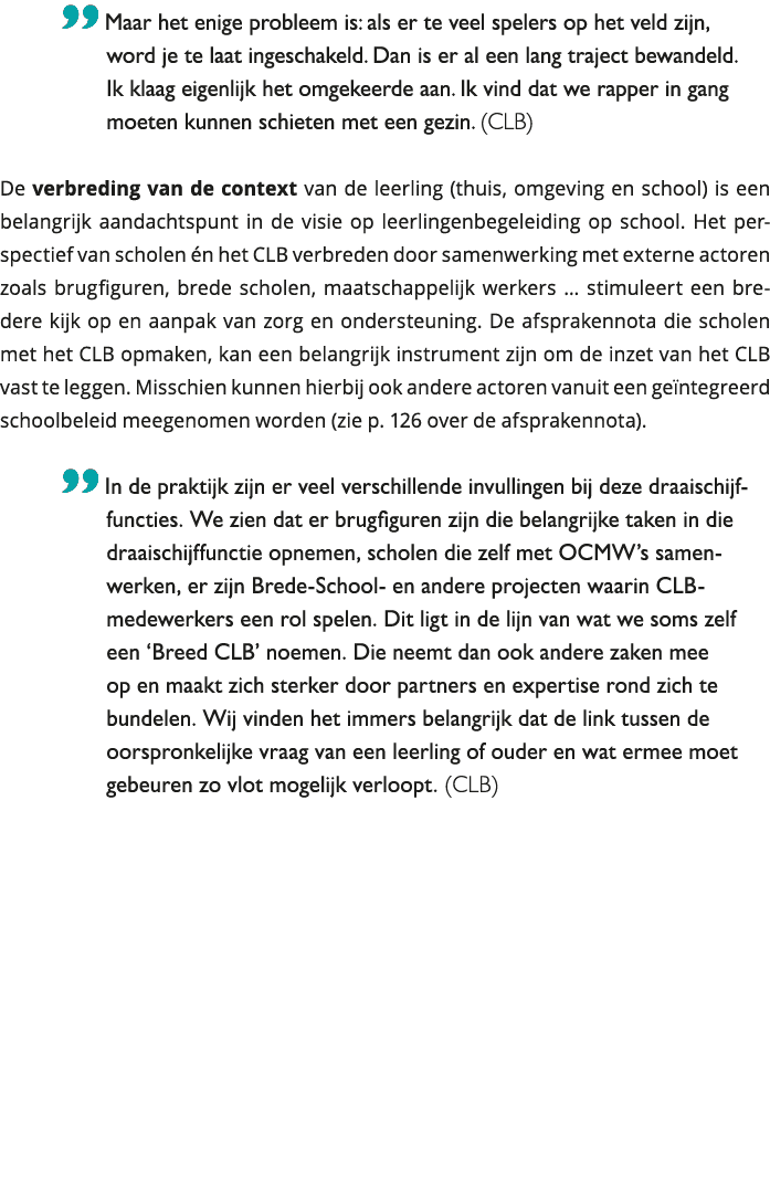 Maar het enige probleem is: als er te veel spelers op het veld zijn, word je te laat ingeschakeld Dan is er al een 